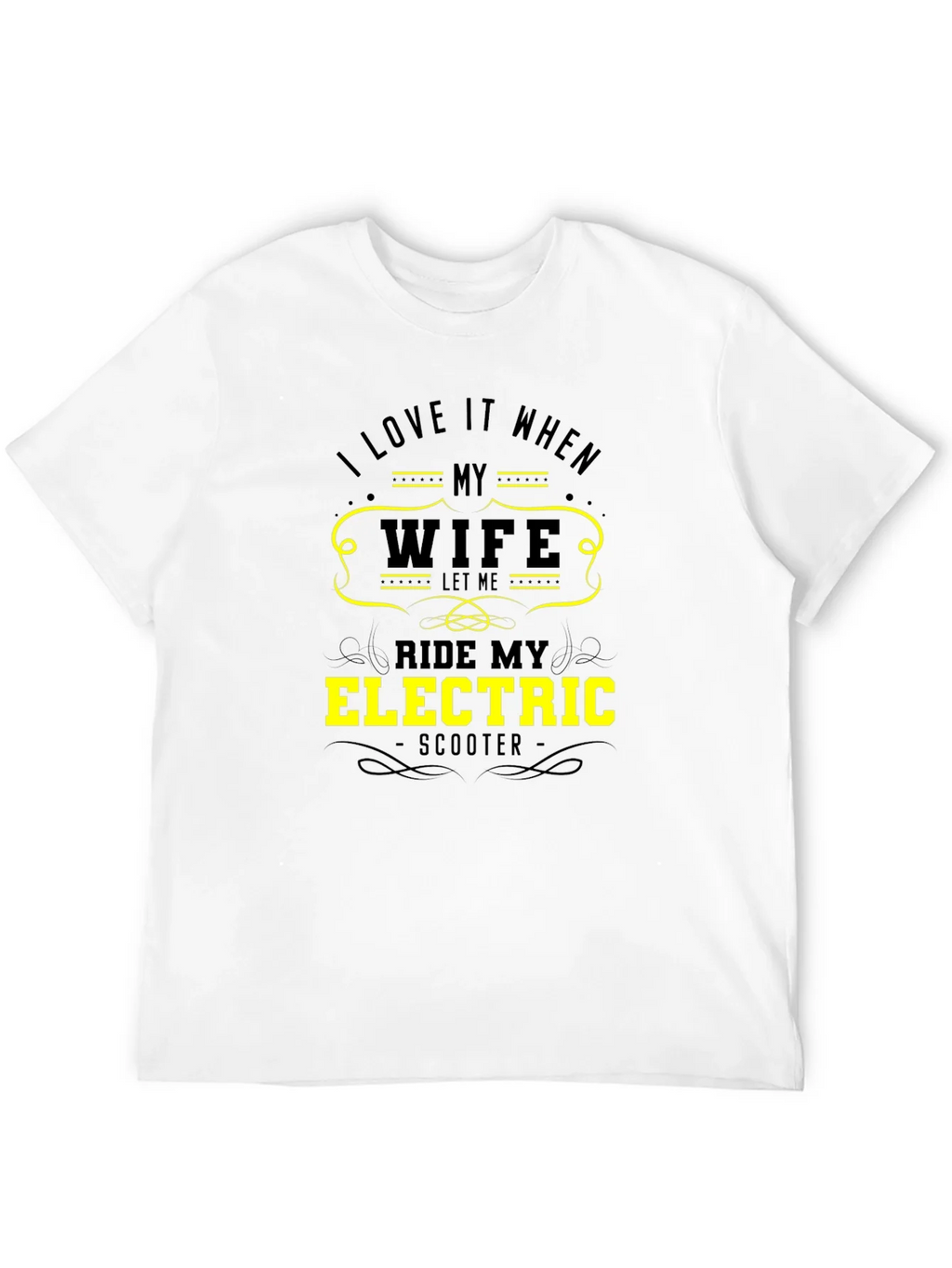 Funny Wife Electric Scooter T-Shirt