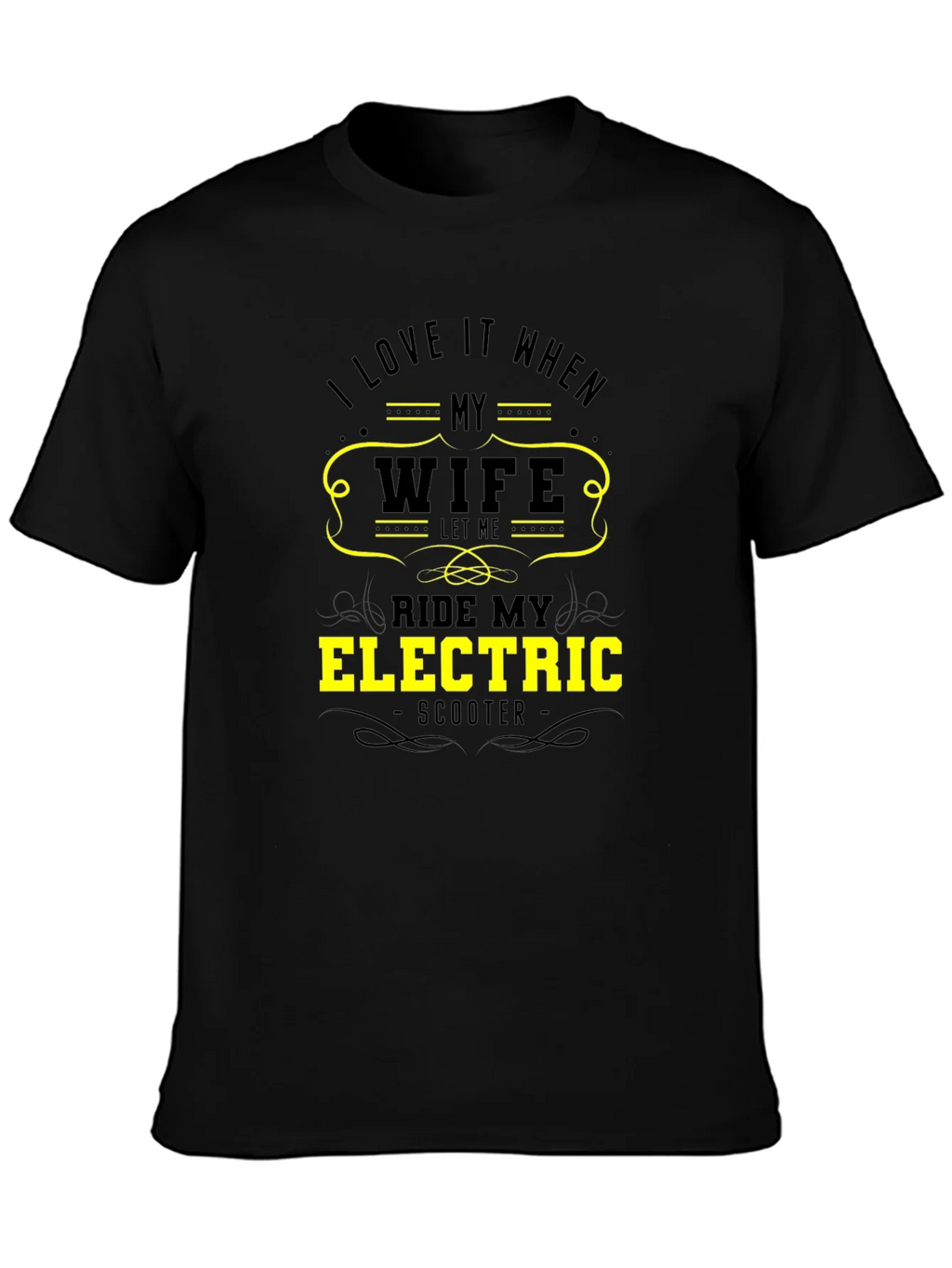 Funny Wife Electric Scooter T-Shirt