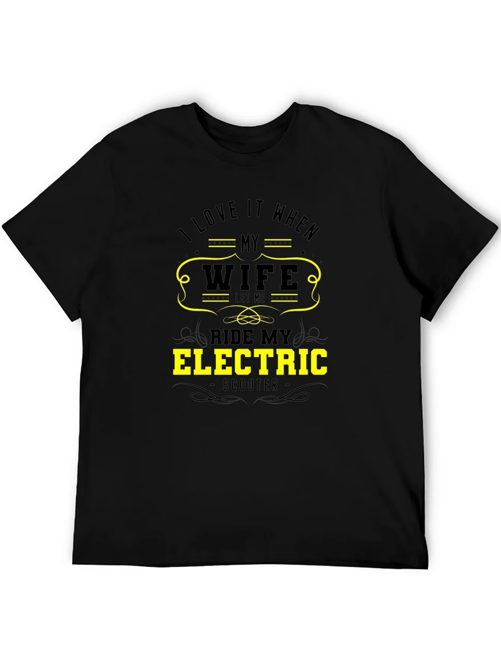 Funny Wife Electric Scooter T-Shirt