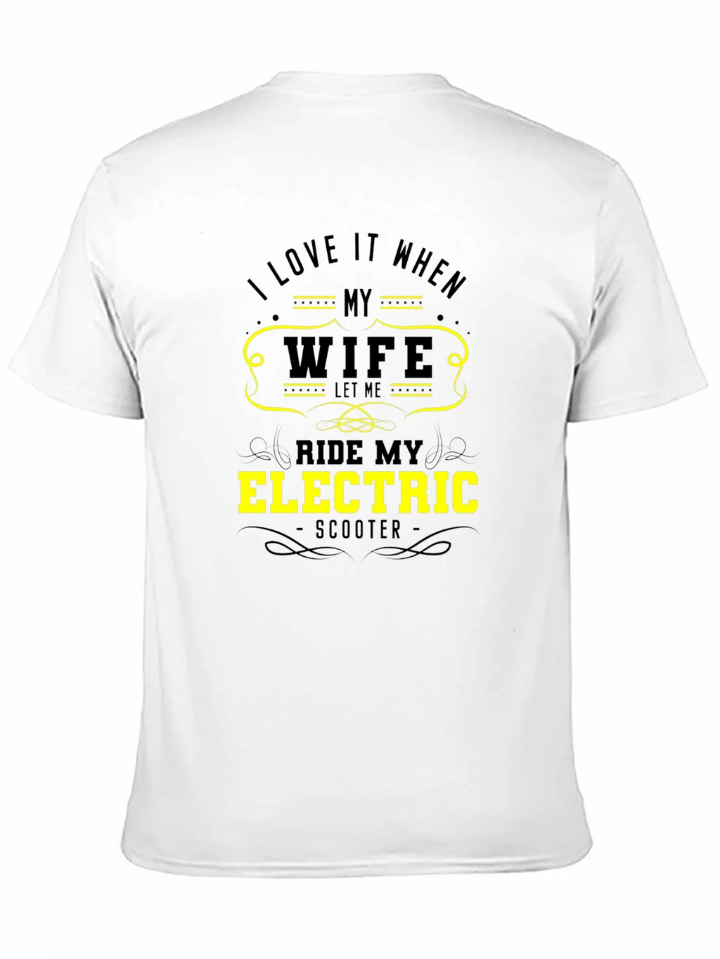 Funny Wife Electric Scooter T-Shirt