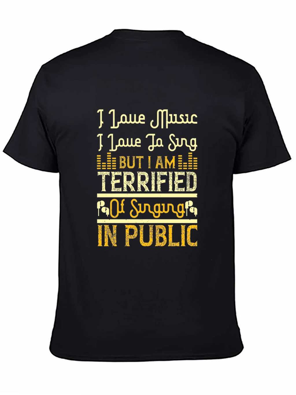 I Love Music Singing T-Shirt