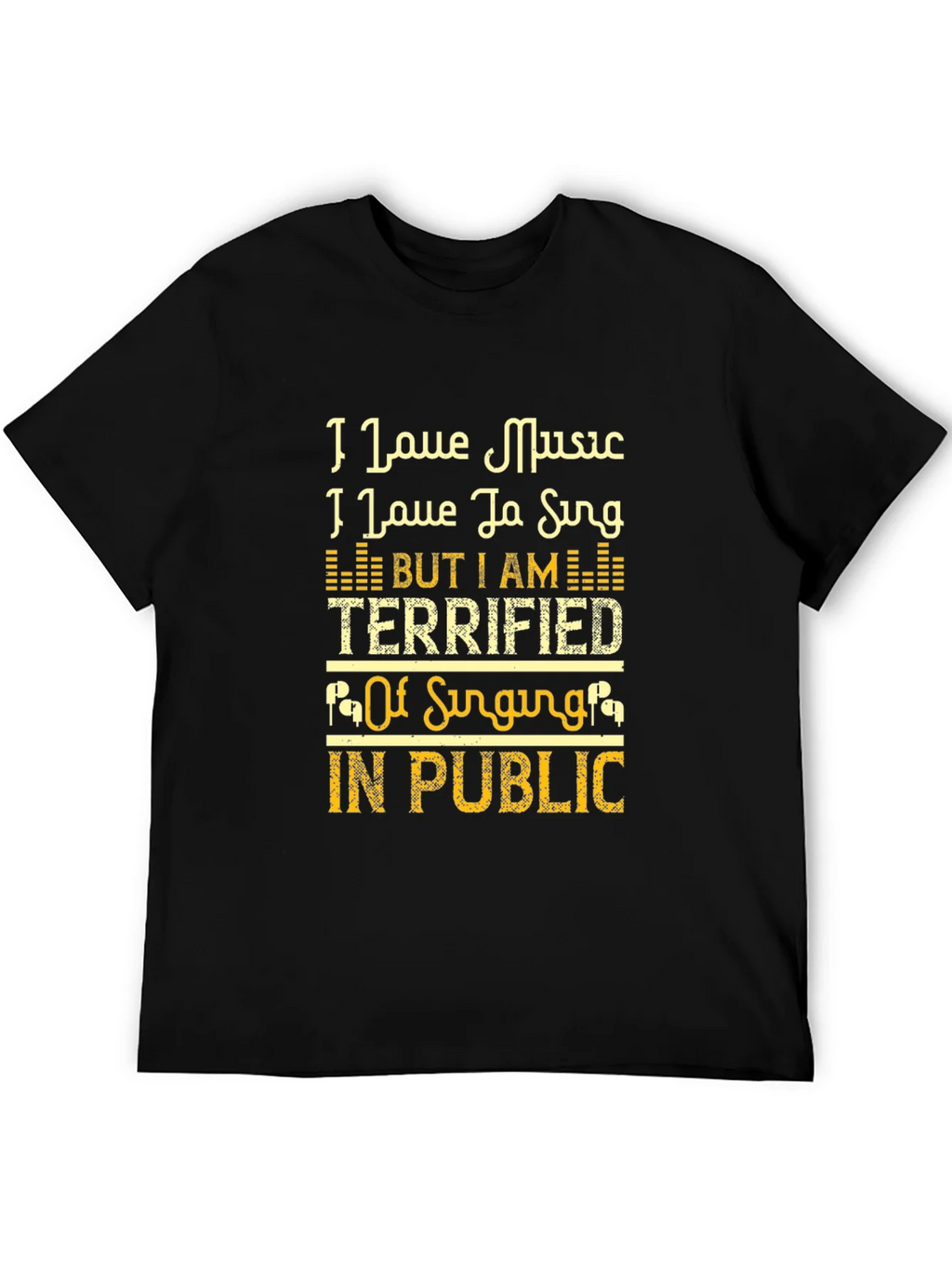I Love Music Singing T-Shirt