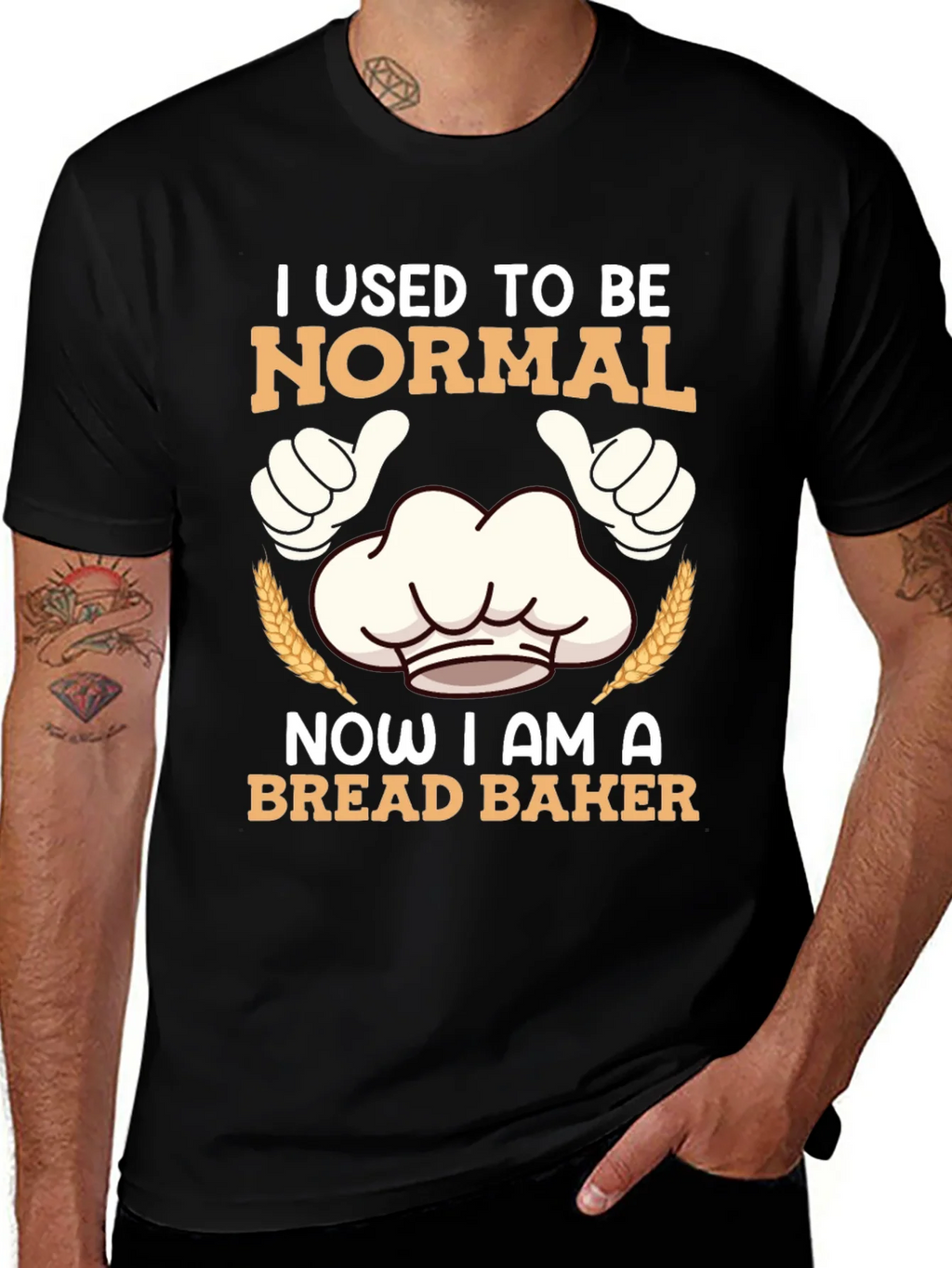 I Used To Be Normal Bread Baker T-Shirt