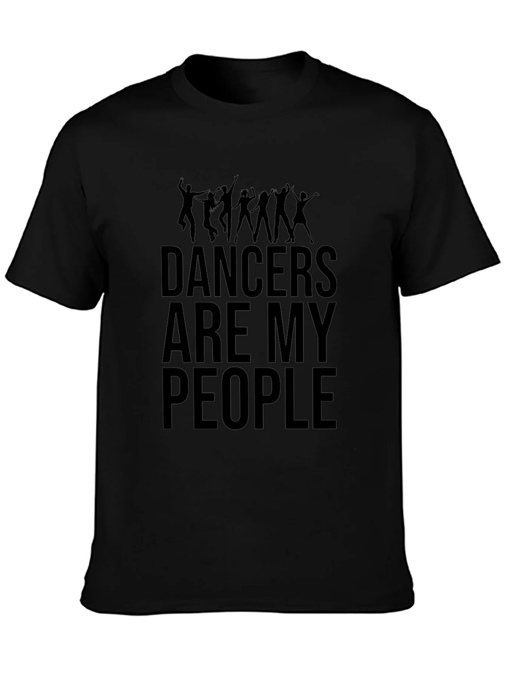 Dancers Are My People Graphic Tee - Black