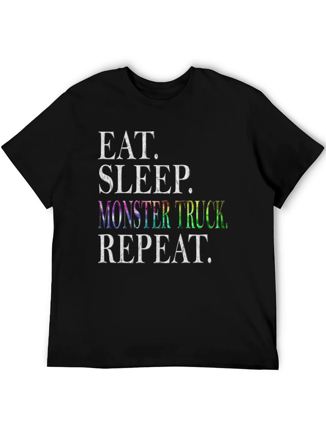 Eat Sleep Monster Truck Repeat T-Shirt