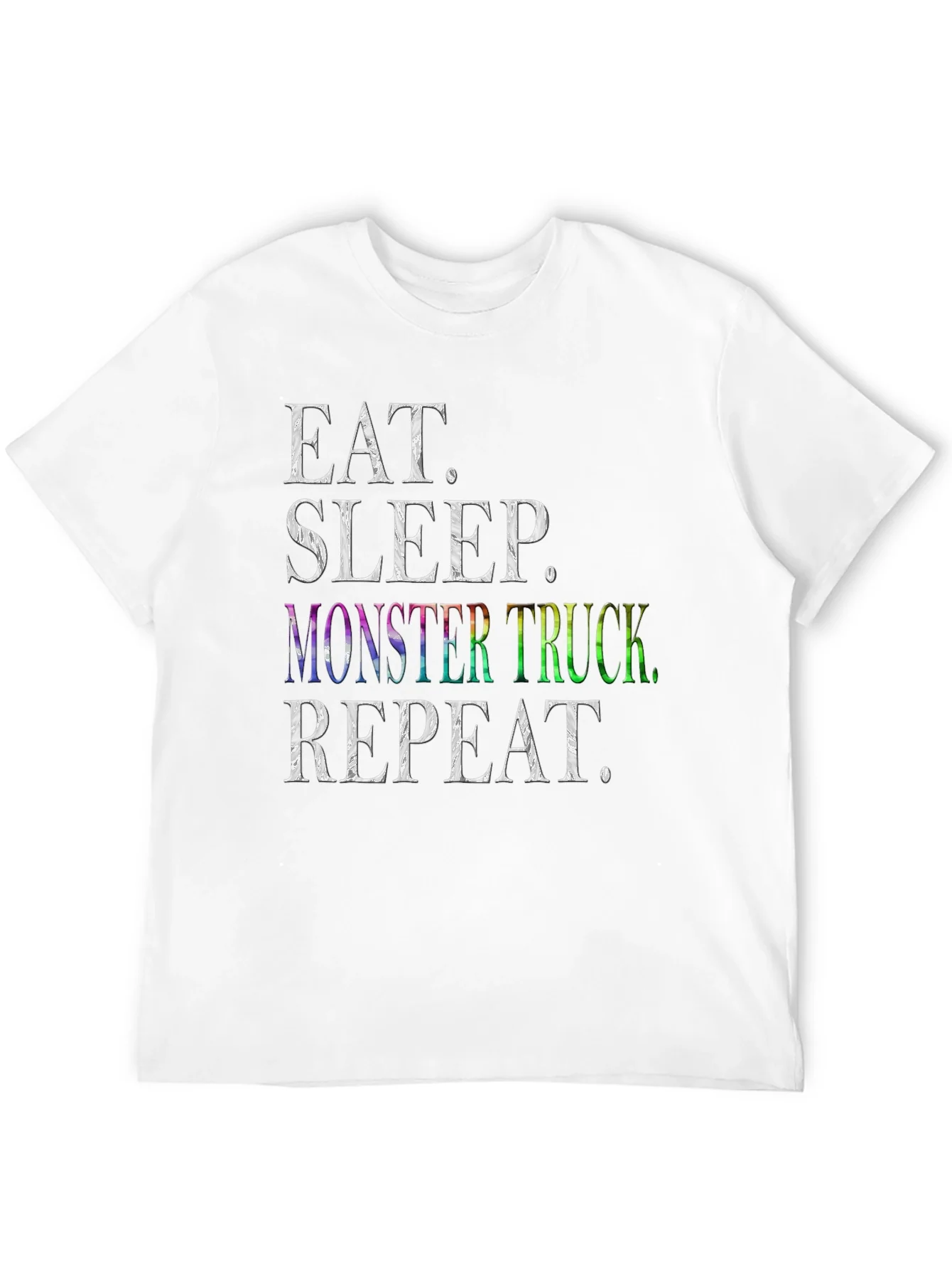Eat Sleep Monster Truck Repeat T-Shirt