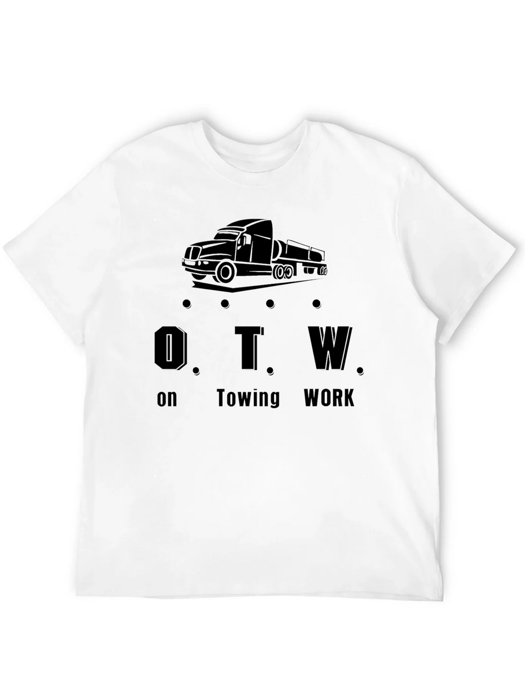 OTW On Towing Work T-Shirt