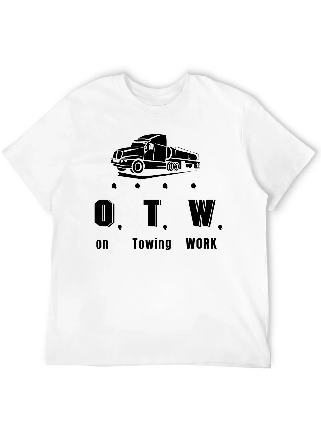 OTW On Towing Work T-Shirt