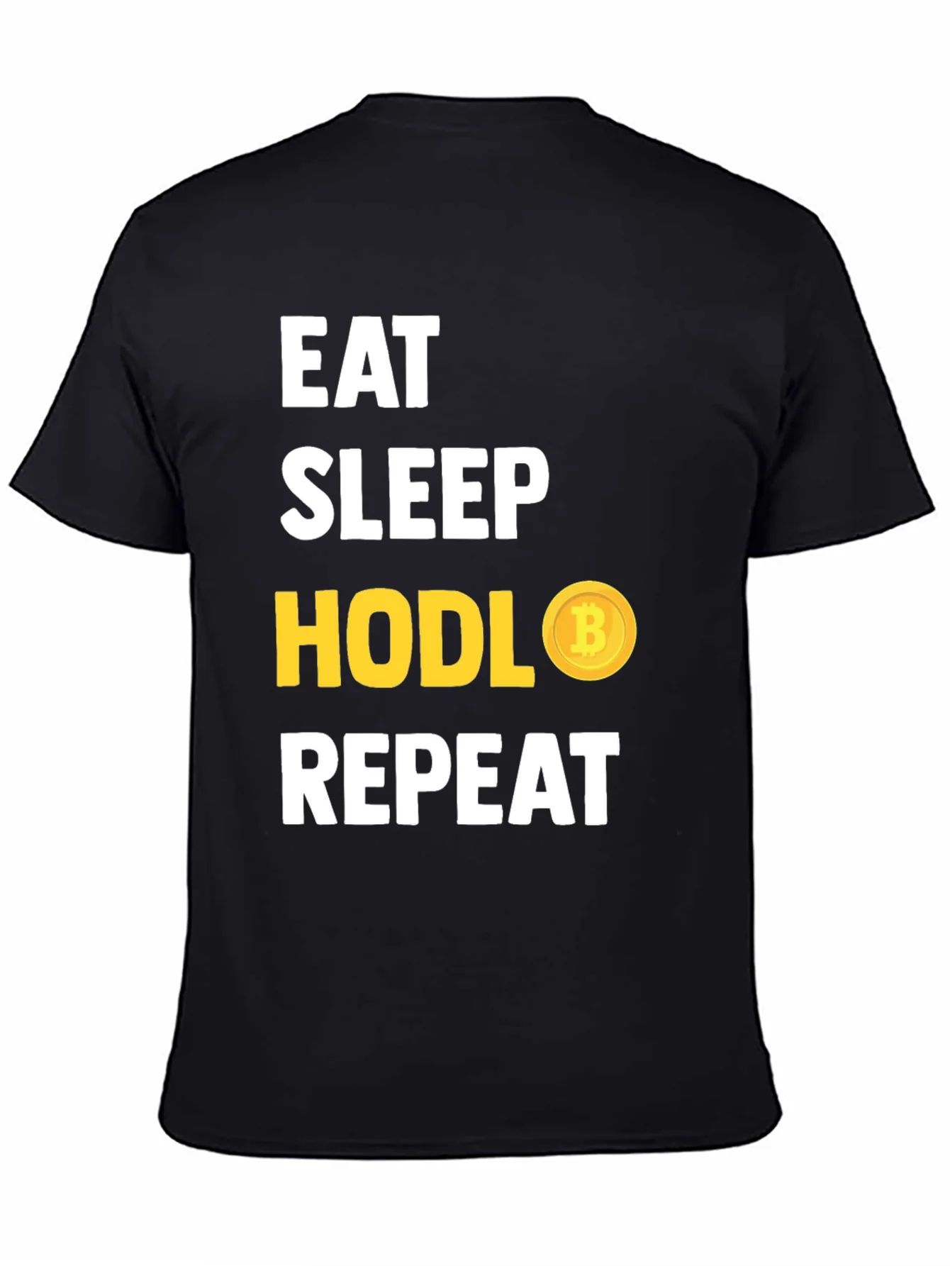 Eat Sleep HODL Bitcoin Repeat T-Shirt
