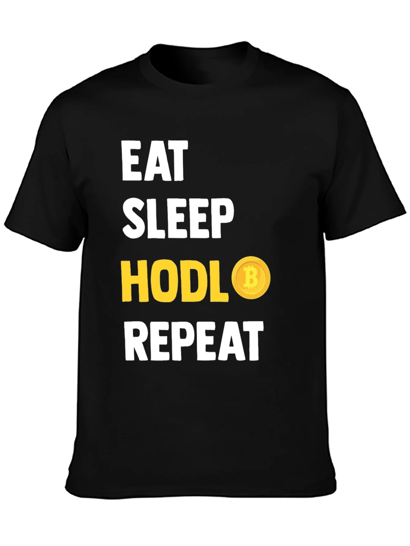 Eat Sleep HODL Bitcoin Repeat T-Shirt