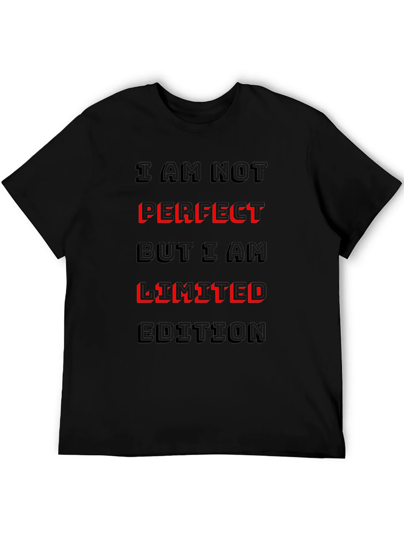 I Am Not Perfect Limited Edition Graphic T-Shirt