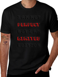 I Am Not Perfect Limited Edition Graphic T-Shirt