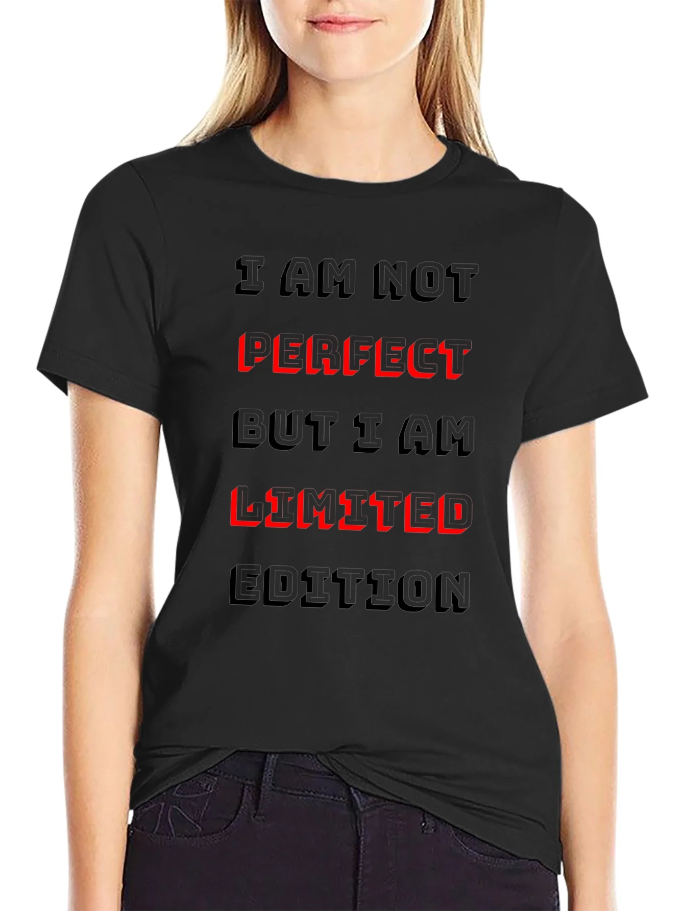 I Am Not Perfect Limited Edition Graphic T-Shirt