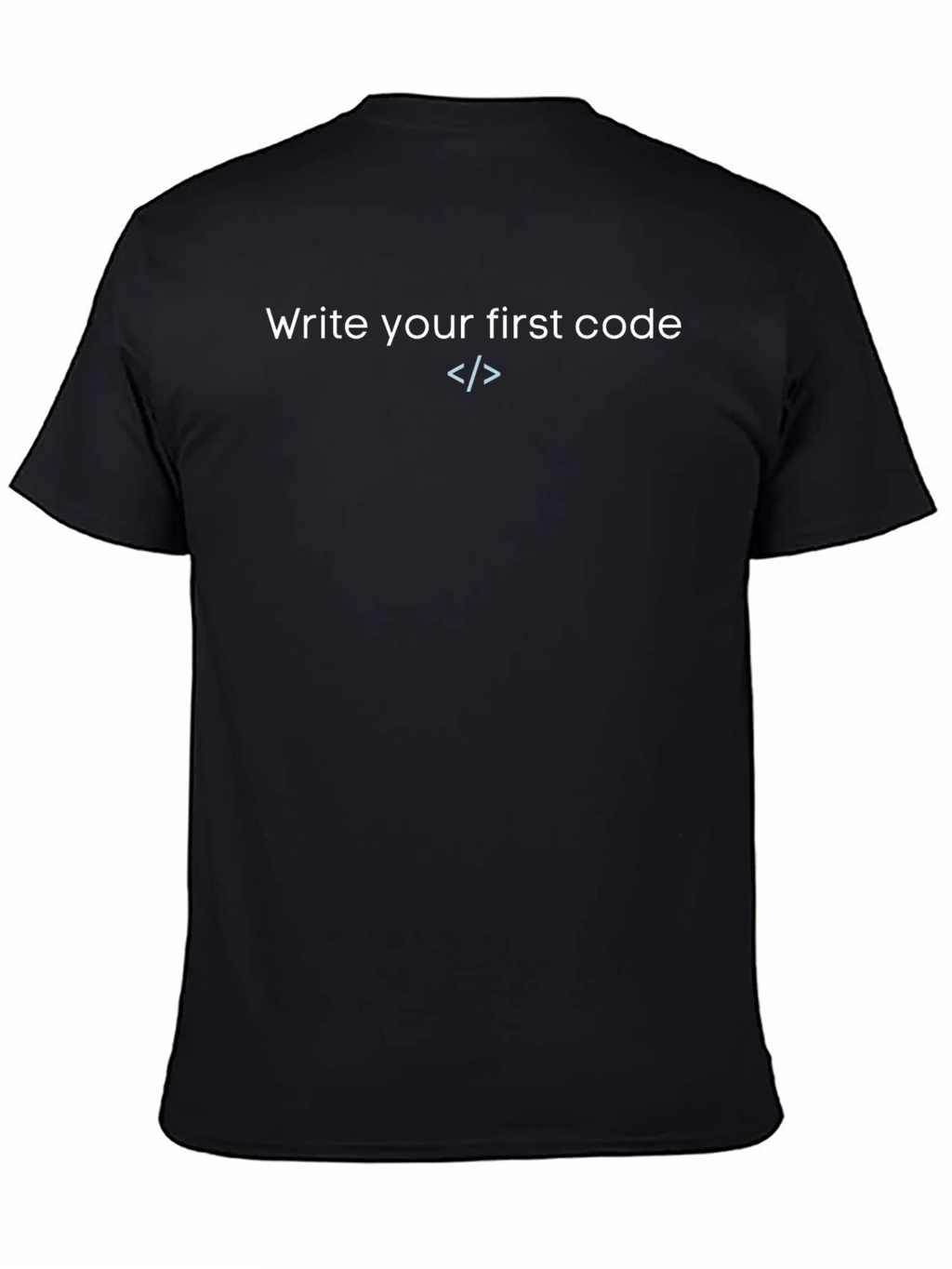 Write Your First Code T-Shirt