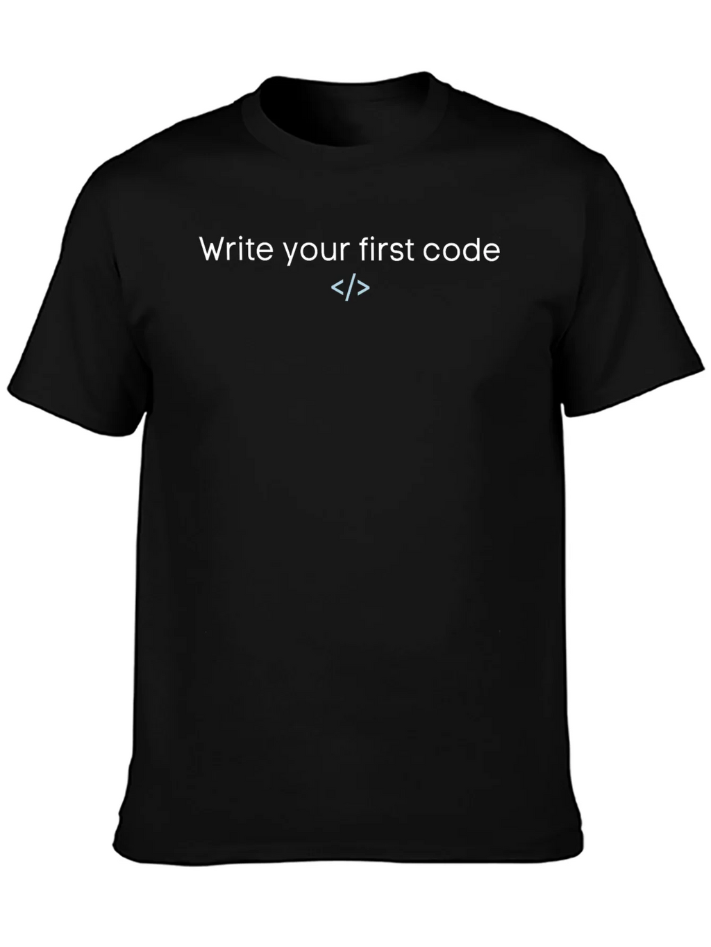 Write Your First Code T-Shirt