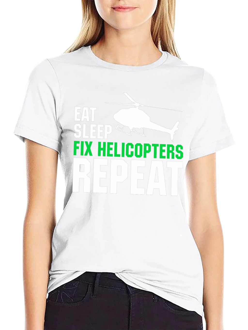 Eat Sleep Fix Helicopters Repeat T-Shirt