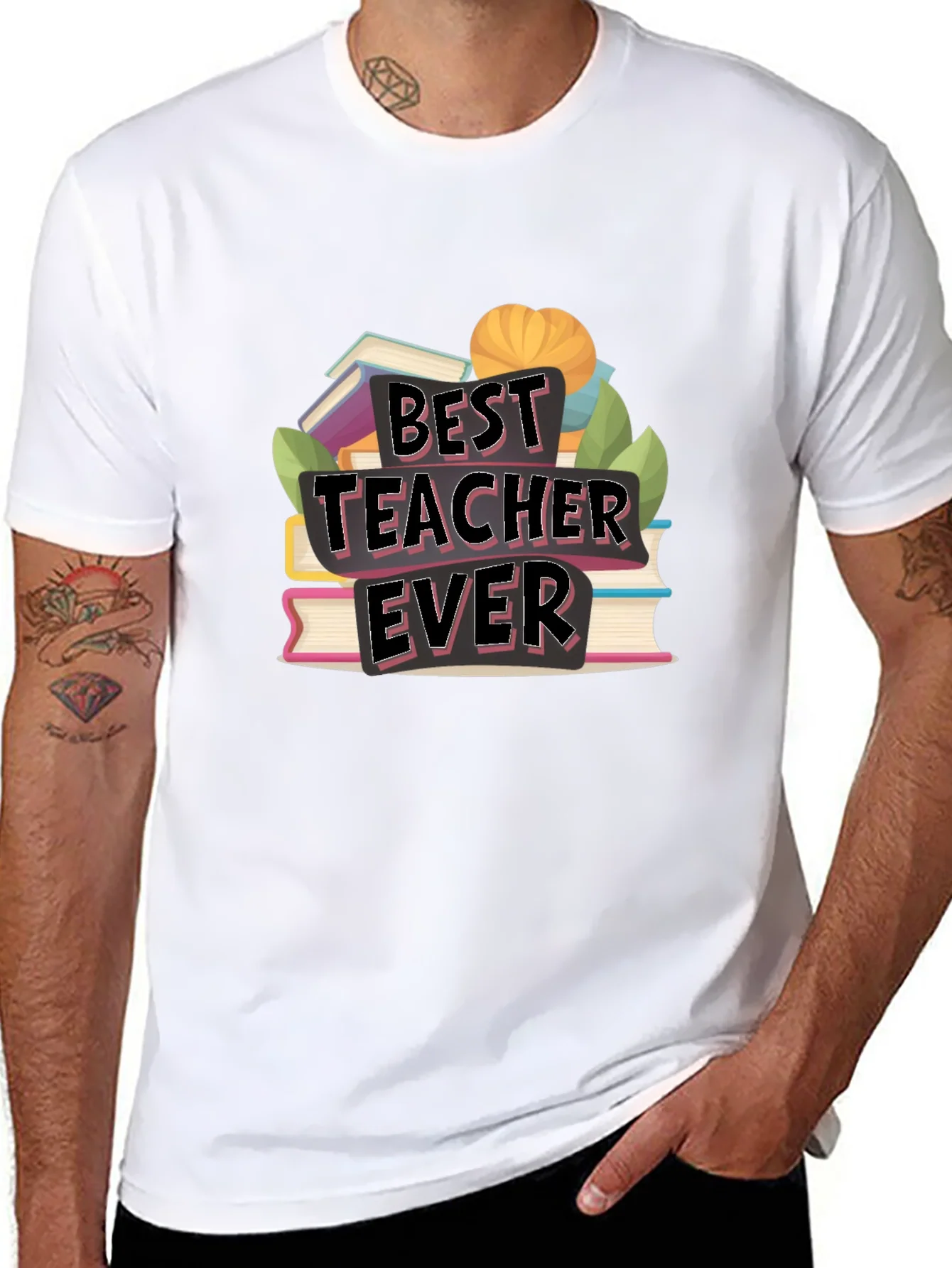 Best Teacher Ever T-Shirt - Teacher Appreciation Gift