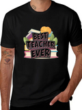 Best Teacher Ever T-Shirt - Teacher Appreciation Gift