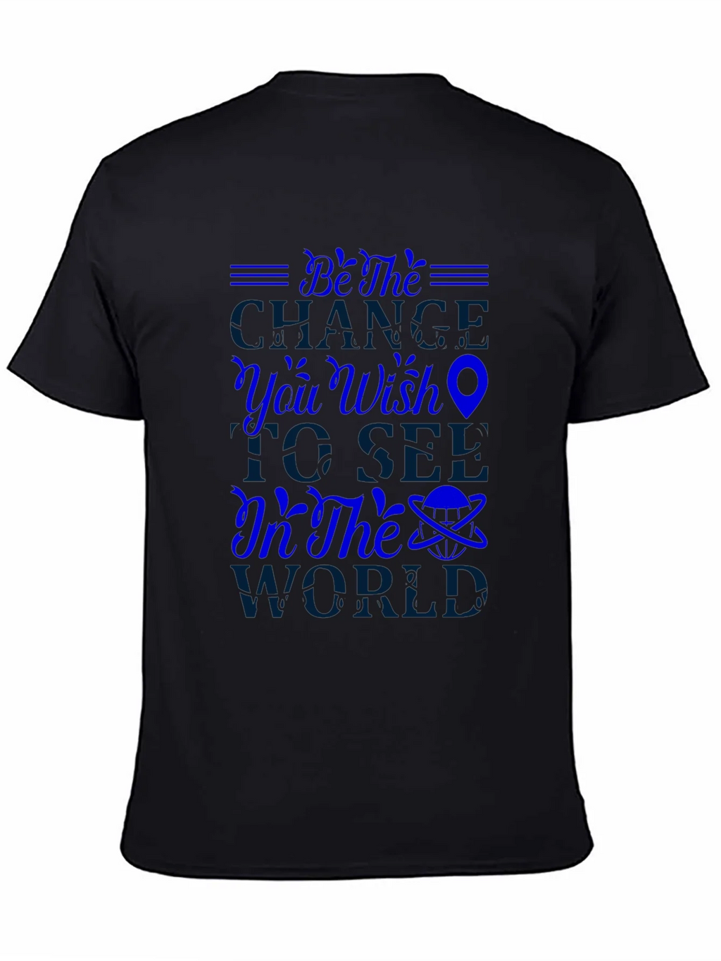 Be the Change Graphic T-Shirt - Inspiring Design