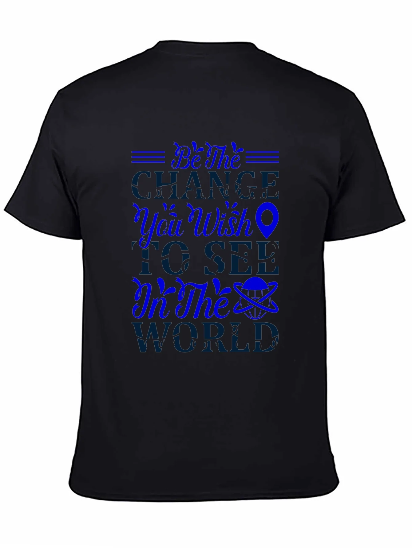 Be the Change Graphic T-Shirt - Inspiring Design