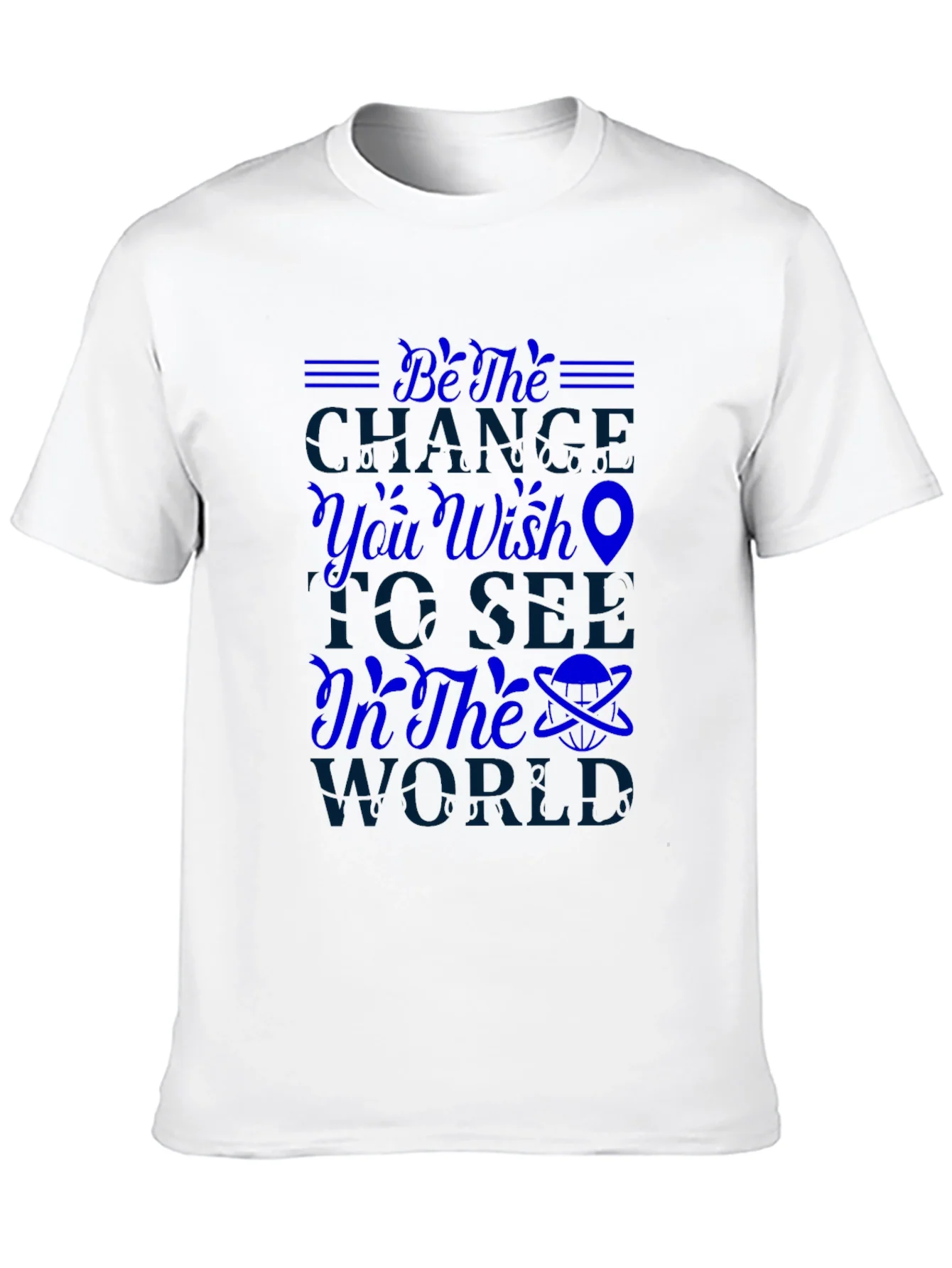 Be the Change Graphic T-Shirt - Inspiring Design