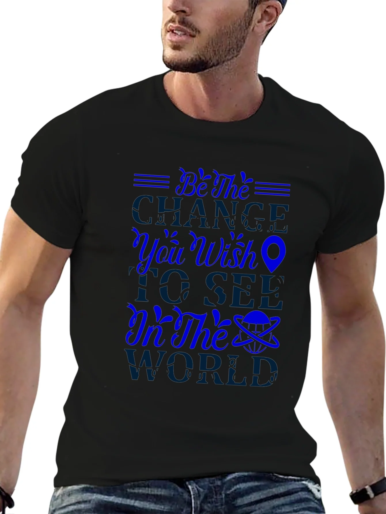 Be the Change Graphic T-Shirt - Inspiring Design