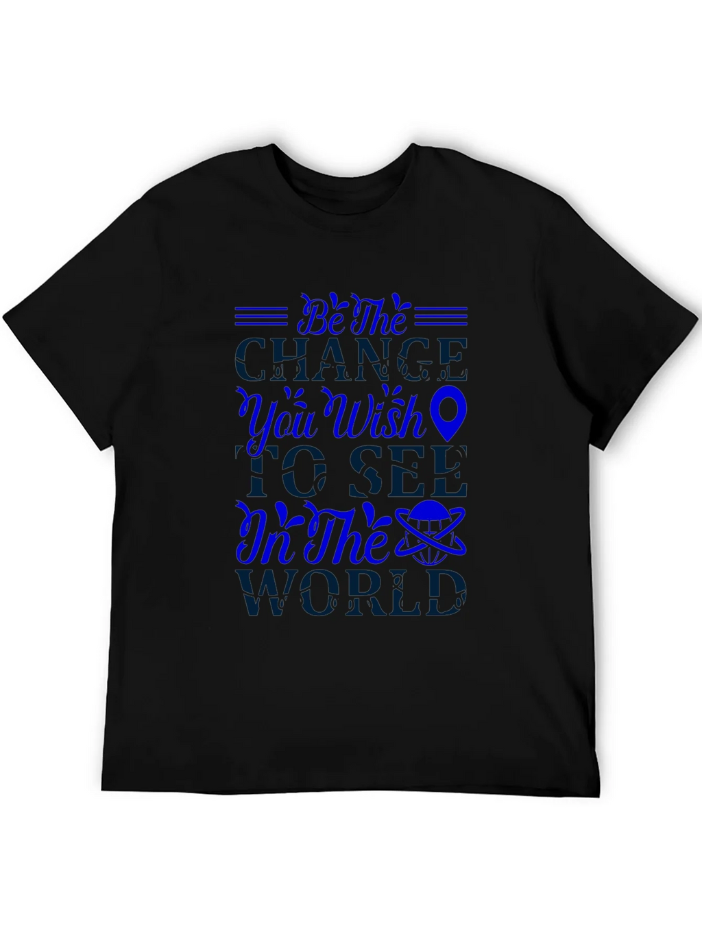 Be the Change Graphic T-Shirt - Inspiring Design
