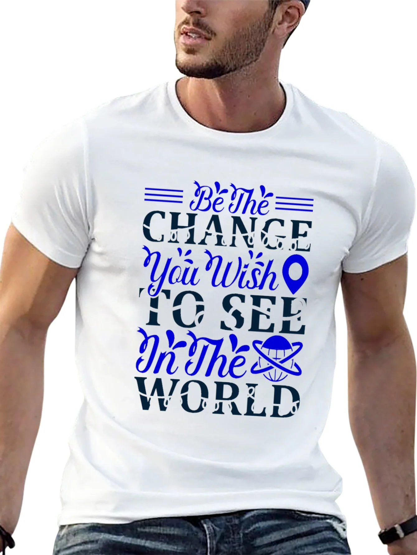 Be the Change Graphic T-Shirt - Inspiring Design