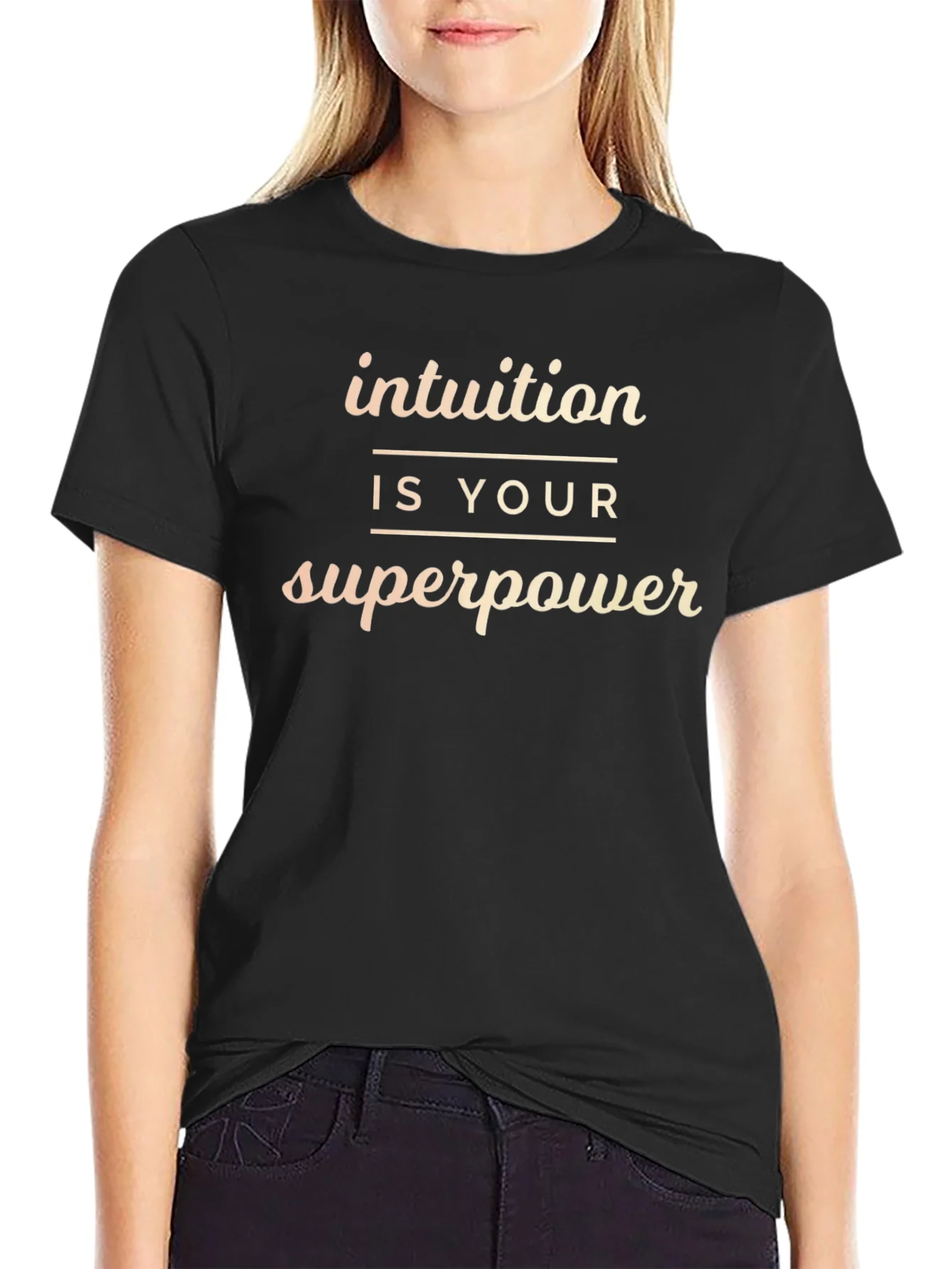 Intuition is Your Superpower T-Shirt
