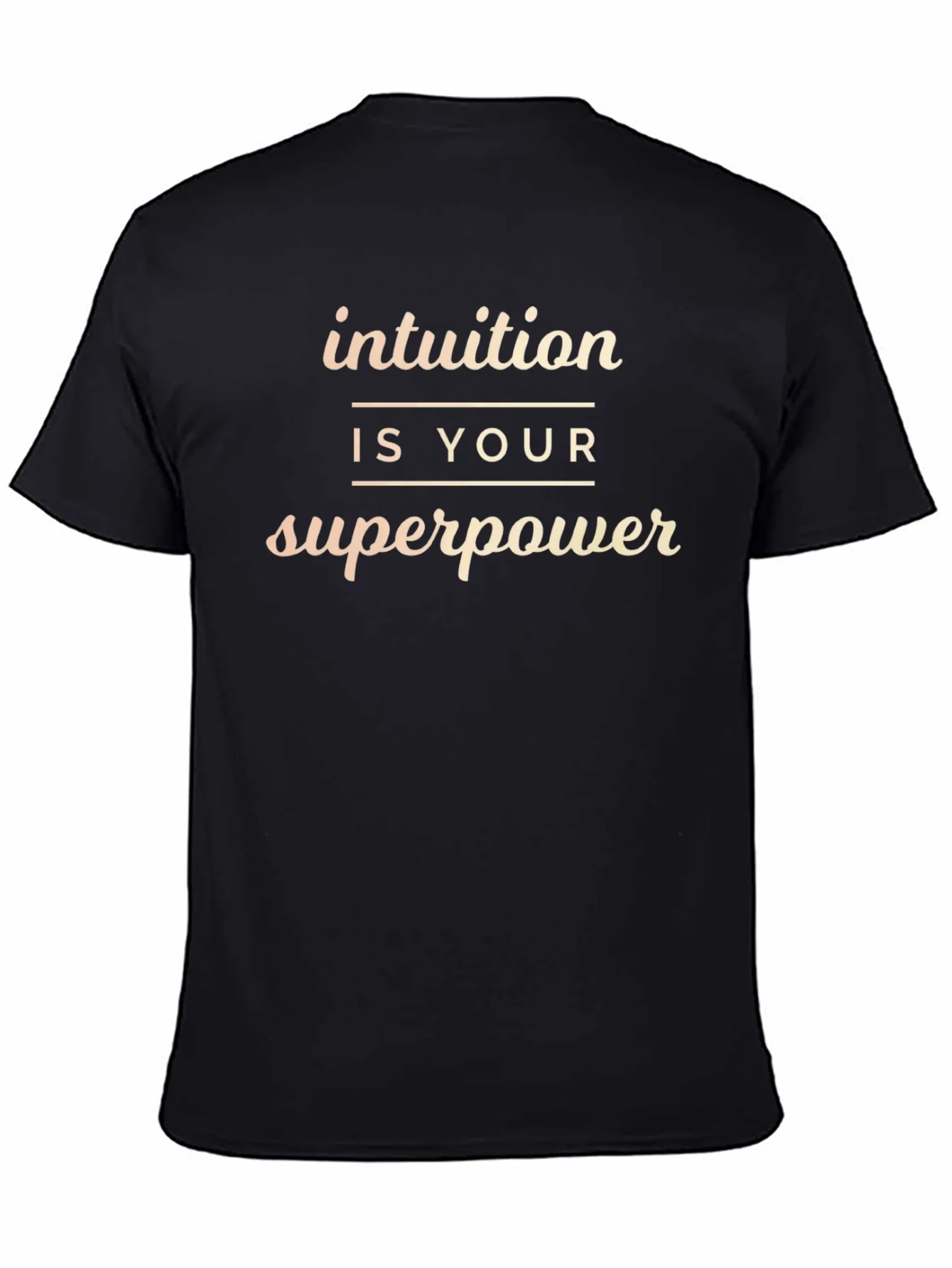 Intuition is Your Superpower T-Shirt