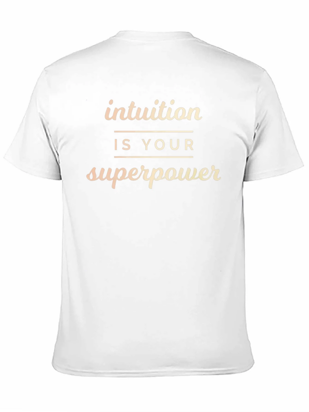 Intuition is Your Superpower T-Shirt