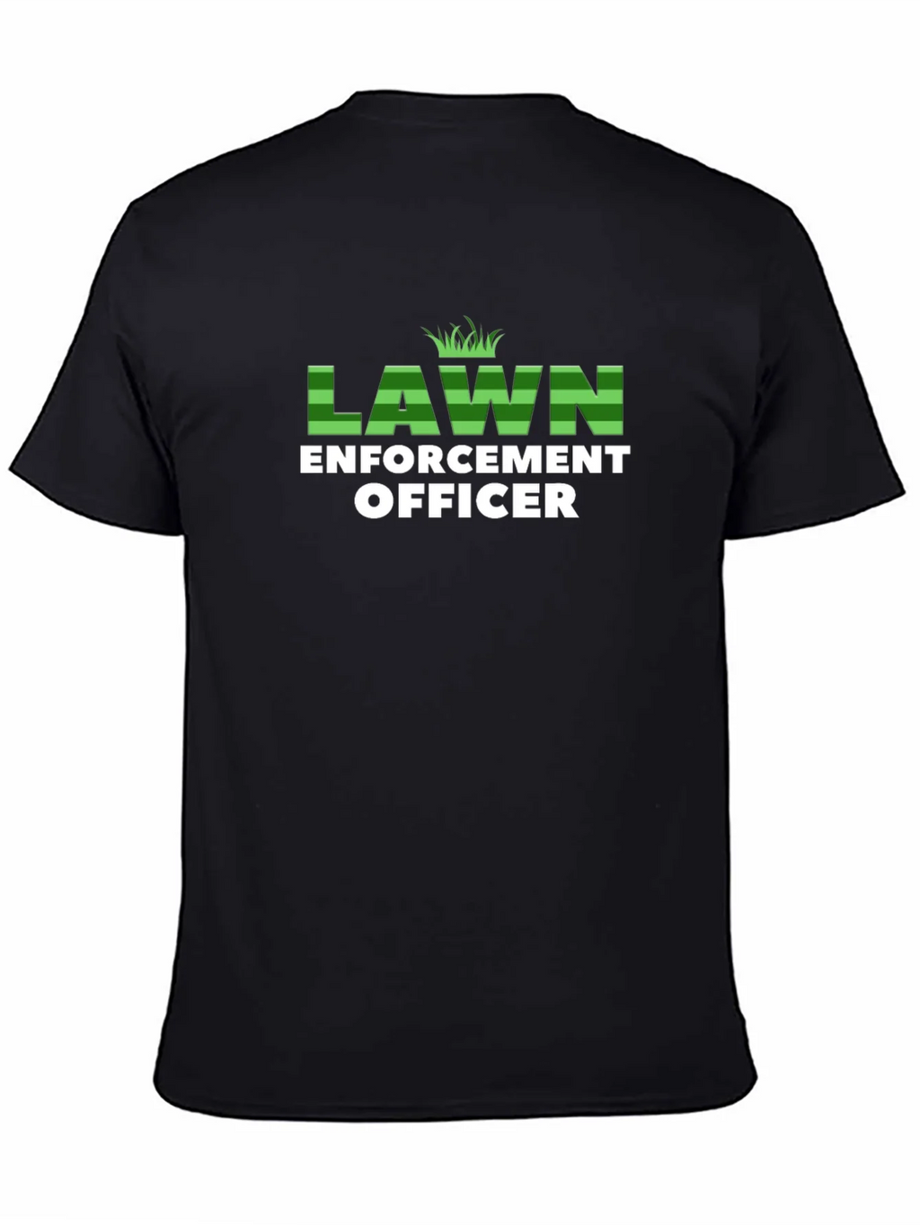 Lawn Enforcement Officer Graphic T-Shirt