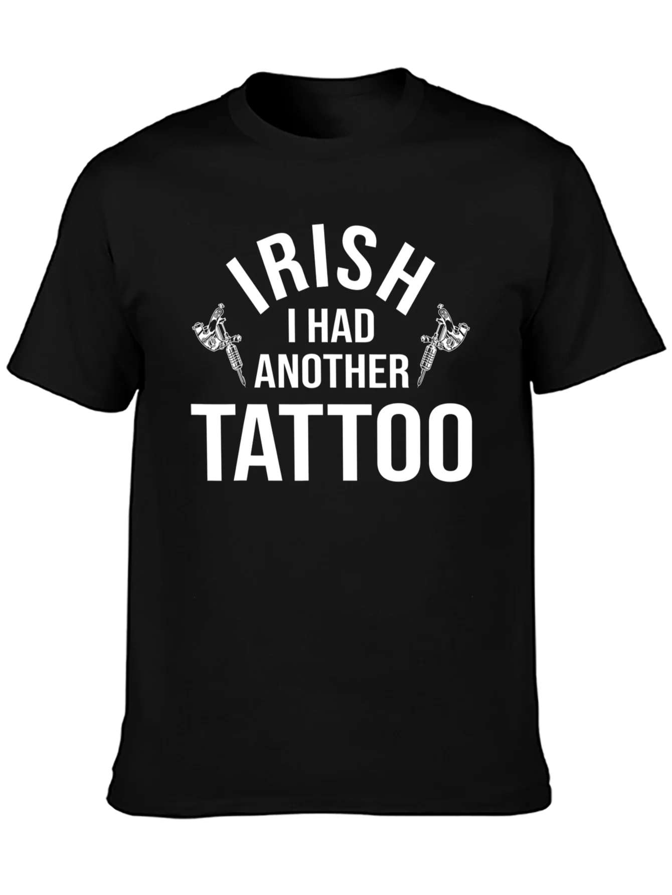 Irish Tattoo T-Shirt - Funny St. Patricks Day Tee
