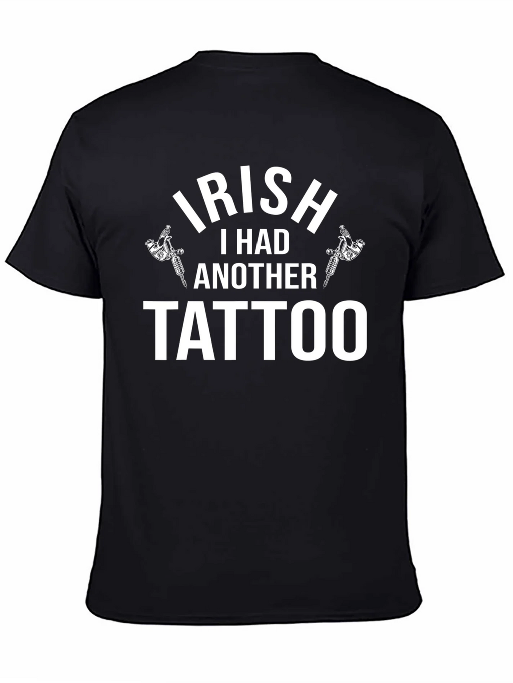 Irish Tattoo T-Shirt - Funny St. Patricks Day Tee