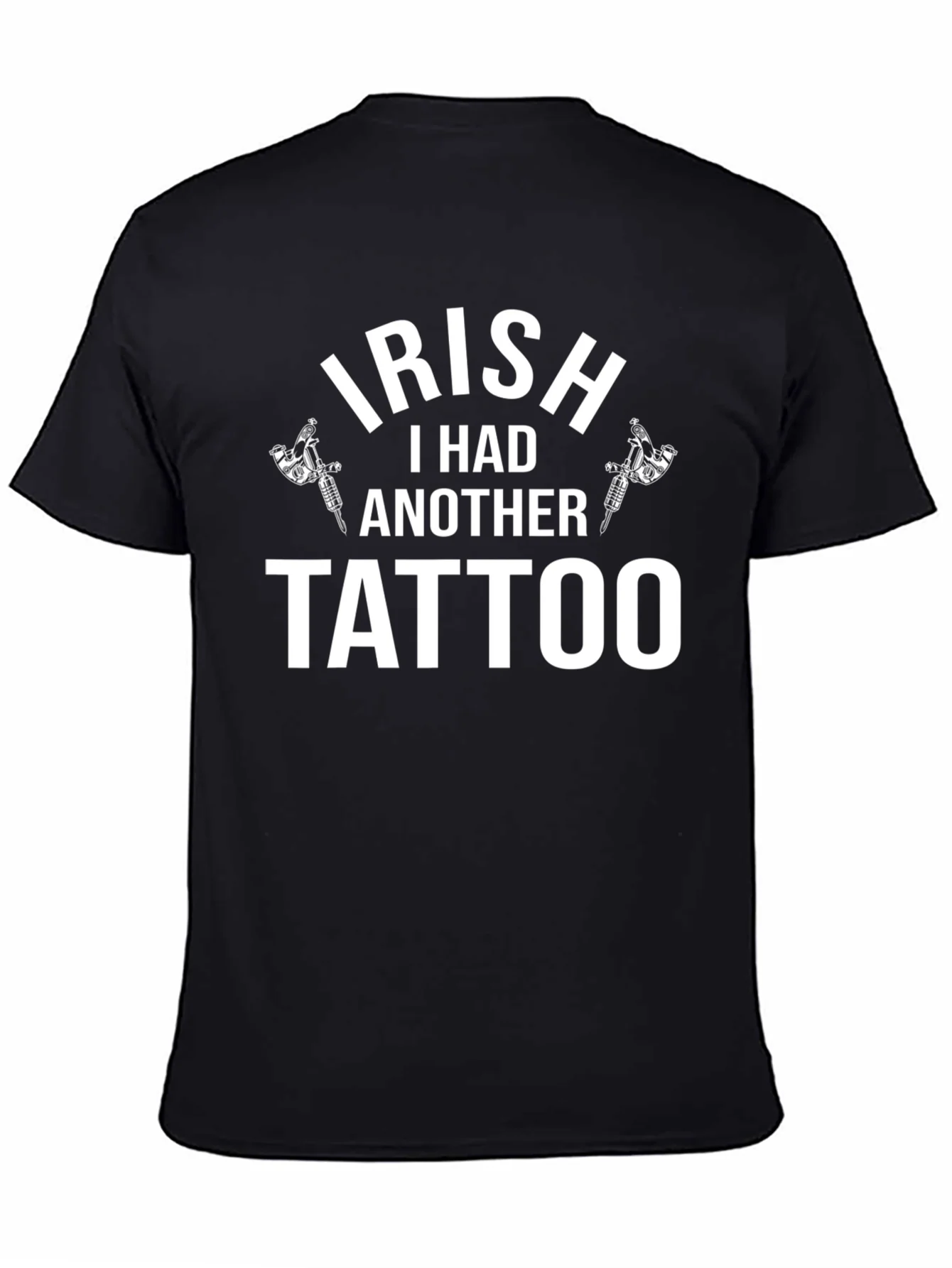 Irish Tattoo T-Shirt - Funny St. Patricks Day Tee