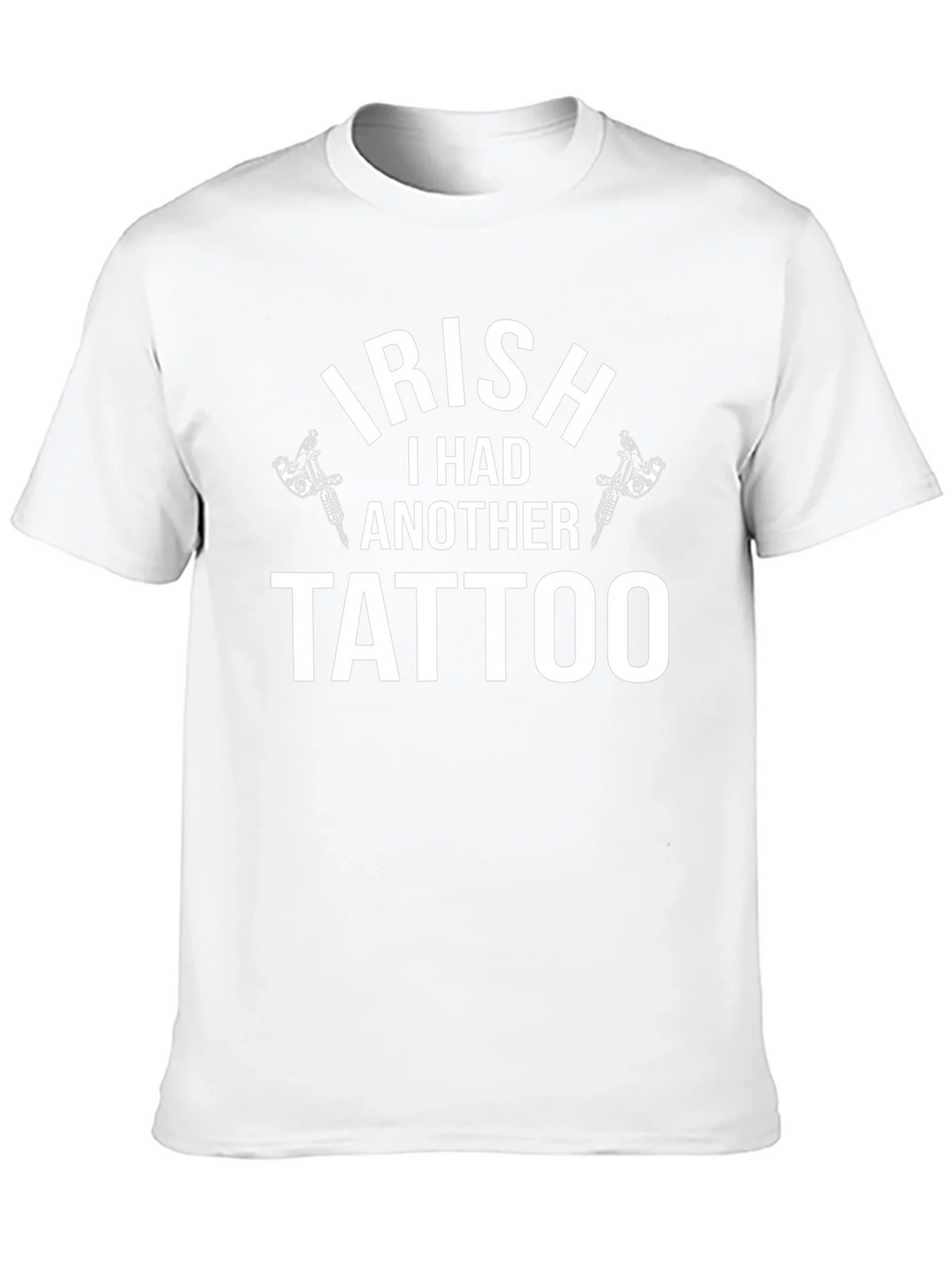 Irish Tattoo T-Shirt - Funny St. Patricks Day Tee