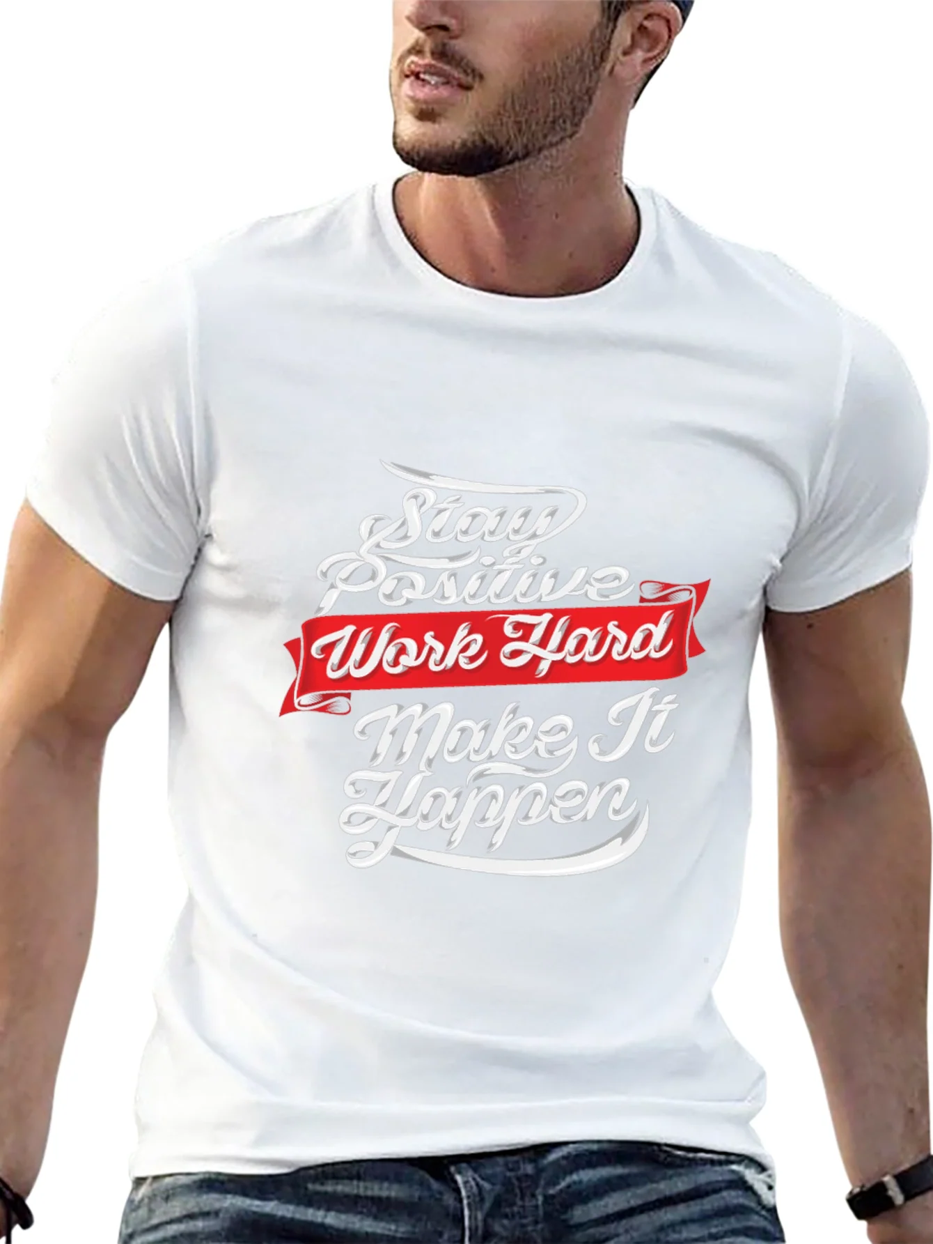 Motivational T-Shirt: Stay Positive Work Hard