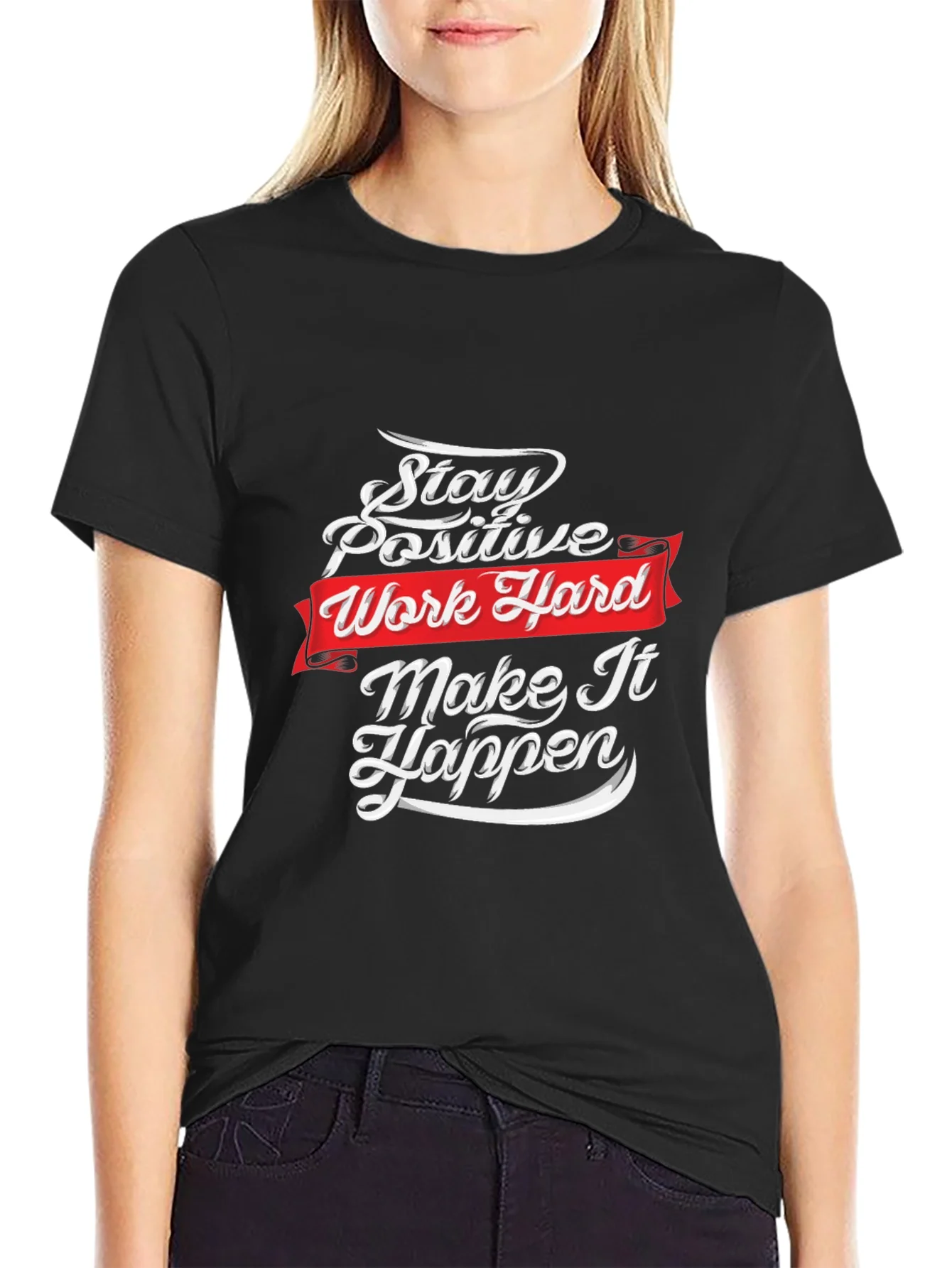 Motivational T-Shirt: Stay Positive Work Hard