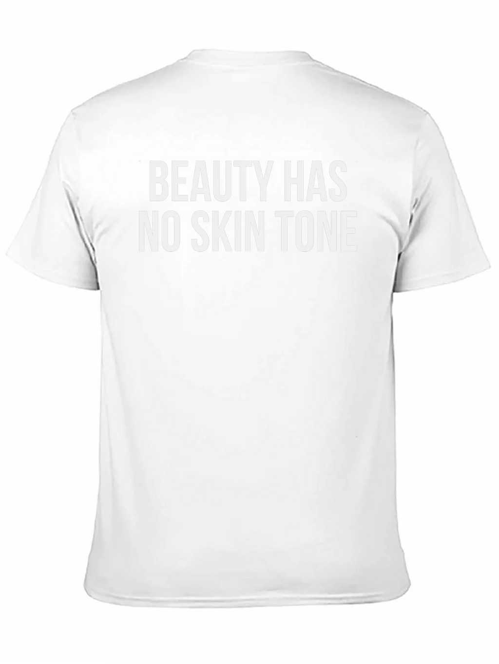 Beauty Has No Skin Tone Graphic Tee