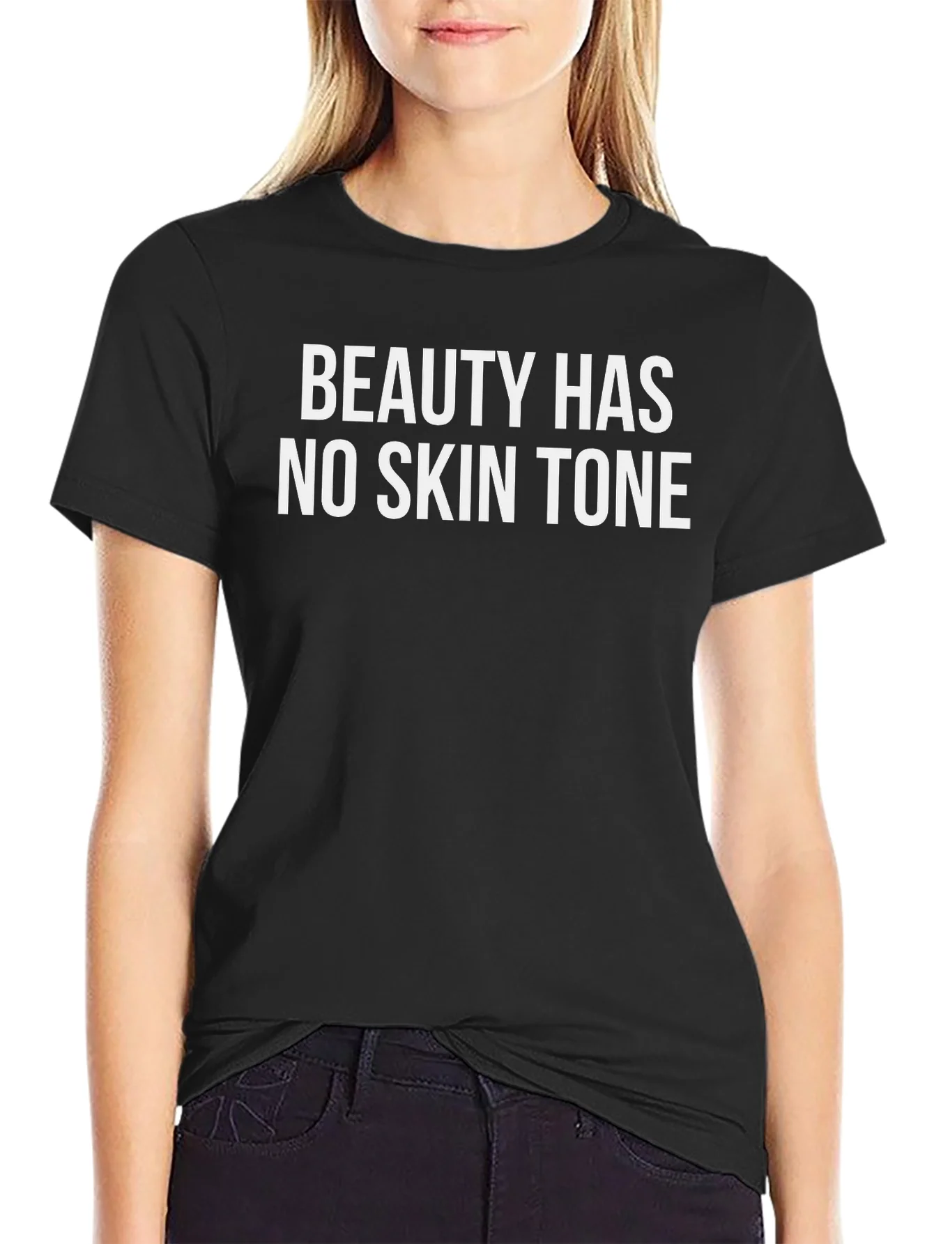 Beauty Has No Skin Tone Graphic Tee