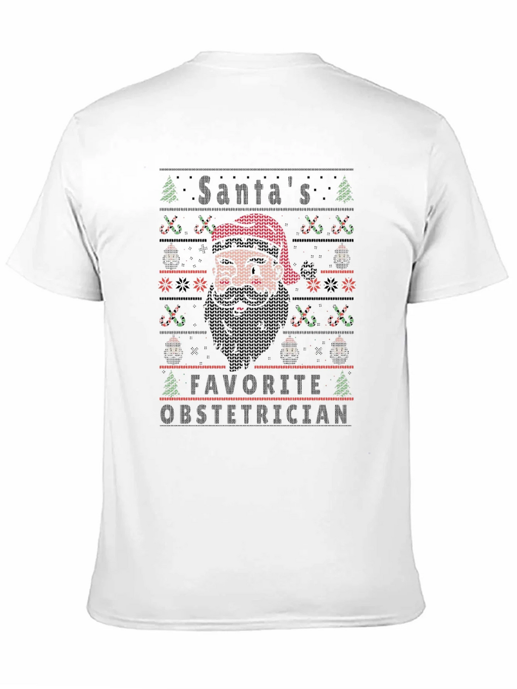 Santas Favorite Obstetrician Holiday Knit T-Shirt